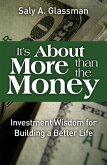 It's About More Than the Money (eBook, ePUB)