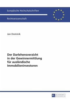 Der Darlehensverzicht in der Gewinnermittlung fuer auslaendische Immobilieninvestoren (eBook, PDF) - Dominik, Jan