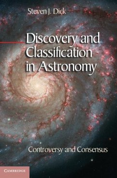 Discovery and Classification in Astronomy (eBook, ePUB) - Dick, Steven J.