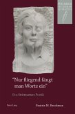 Nur fliegend faengt man Worte ein (eBook, PDF)