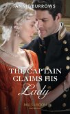 The Captain Claims His Lady (Mills & Boon Historical) (Brides for Bachelors, Book 3) (eBook, ePUB)