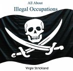 All About Illegal Occupations (eBook, PDF)