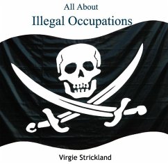 All About Illegal Occupations (eBook, PDF) - Strickland, Virgie