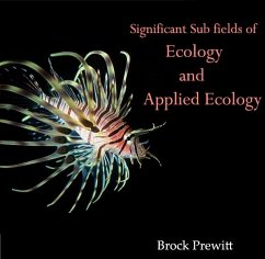 Significant Sub fields of Ecology and Applied Ecology (eBook, PDF) Cover Significant Sub fields of Ecology and Applied Ecology (eBook, PDF)