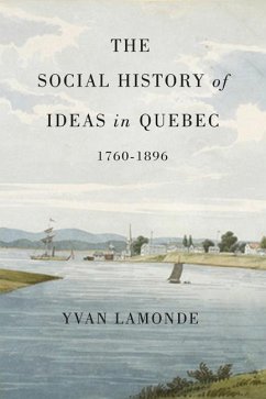 Cover Social History of Ideas in Quebec, 1760-1896 (eBook, PDF)