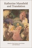 Katherine Mansfield and Translation (eBook, ePUB) Katherine Mansfield and Translation (eBook, ePUB)