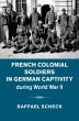 French Colonial Soldiers in German... - Bild 1