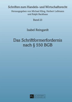 Das Schriftformerfordernis nach 550 BGB (eBook, PDF) - Reingardt, Isabel