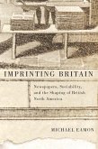 Imprinting Britain (eBook, PDF) Imprinting Britain (eBook, PDF)