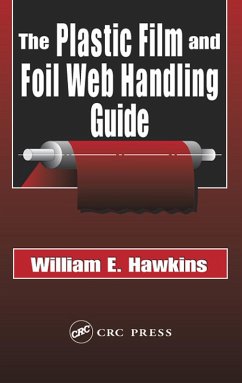 The Plastic Film and Foil Web Handling Guide (eBook, PDF) - Hawkins, William E.