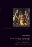 L'image du corps dans l'art espagnol aux XVIe et XVIIe siecles (eBook, ePUB)