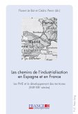 Les chemins de l'industrialisation en Espagne et en France (eBook, PDF)