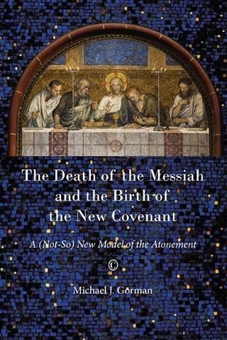 Death of the Messiah and the Birth of the New Covenant (eBook, PDF) Death of the Messiah and the Birth of the New Covenant (eBook, PDF)