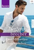 Drei Milliardäre zum Verlieben / Baccara Herzensbrecher Bd.2 (eBook, ePUB)