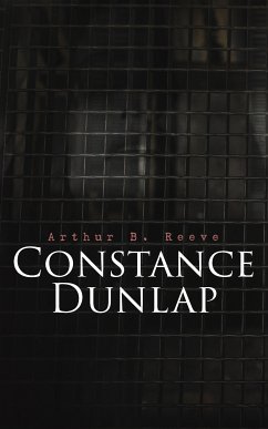 Constance Dunlap (eBook, ePUB) - Reeve, Arthur B.