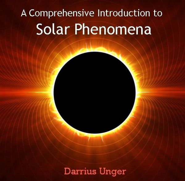 Comprehensive Introduction to Solar Phenomena, A (eBook, PDF) Comprehensive Introduction to Solar Phenomena, A (eBook, PDF)