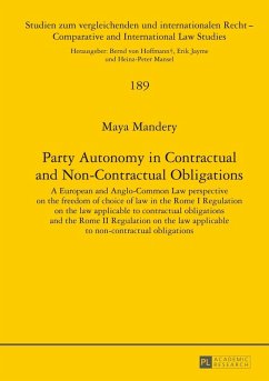 Party Autonomy in Contractual and Non-Contractual Obligations (eBook, ePUB) - Maya Mandery, Mandery