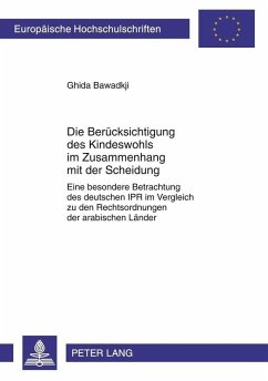 Die Beruecksichtigung des Kindeswohls im Zusammenhang mit der Scheidung (eBook, PDF) - Bawadkji, Ghida