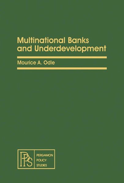 Multinational Banks and Underdevelopment (eBook, PDF) Multinational Banks and Underdevelopment (eBook, PDF)