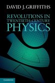 Revolutions in Twentieth-Century Physics (eBook, ePUB)
