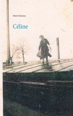 Céline (eBook, ePUB) - Clemense, Marie