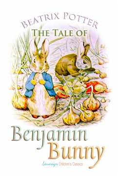 The Tale of Benjamin Bunny (eBook, ePUB)