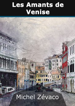 Les Amants de Venise (eBook, ePUB)