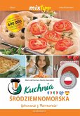 MIXtipp Kuchnia Srodziemnomorska (polskim) (eBook, ePUB)