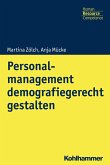 Personalmanagement demografiegerecht gestalten (eBook, ePUB)
