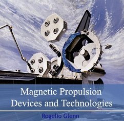 Cover Magnetic Propulsion Devices and Technologies (eBook, PDF)