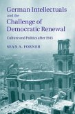 German Intellectuals and the Challenge of Democratic Renewal (eBook, PDF)
