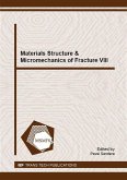 Materials Structure & Micromechanics of Fracture VIII (eBook, PDF)