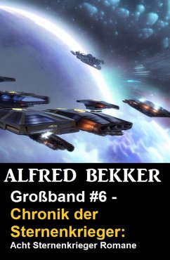 Großband 6 / Chronik der Sternenkrieger (eBook, ePUB) Cover Großband 6 / Chronik der Sternenkrieger (eBook, ePUB)
