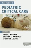 Case Studies in Pediatric Critical Care (eBook, ePUB)