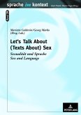 Let's Talk About - (Texts About) Sex (eBook, PDF)