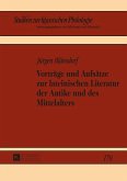 Vortraege und Aufsaetze zur lateinischen Literatur der Antike und des Mittelalters (eBook, ePUB)