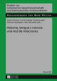 Historia, lengua y ciencia: una red de relaciones (eBook, PDF)