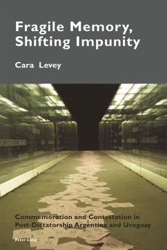 Fragile Memory, Shifting Impunity (eBook, PDF) - Levey, Cara