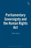 Parliamentary Sovereignty and the Human Rights Act (eBook, PDF)