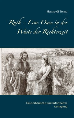 Ruth - Eine Oase in der Wüste der Richterzeit (eBook, ePUB)