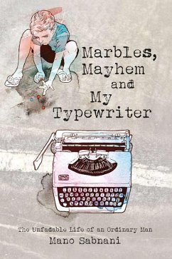 Cover Marbles, Mayhem and My Typewriter (eBook, ePUB)