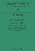 Die Anatomie der Azteken (eBook, PDF)
