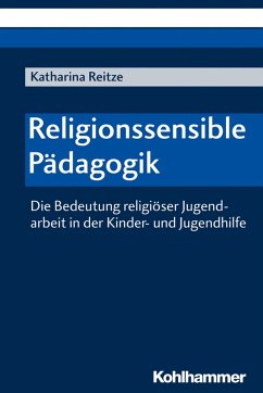 Religionssensible Pädagogik (eBook, PDF) - Reitze, Katharina
