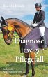 Diagnose ewiger Pflegefall (eBook, ePUB) - Bild 1
