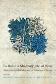 To Build a Shadowy Isle of Bliss (eBook, PDF)