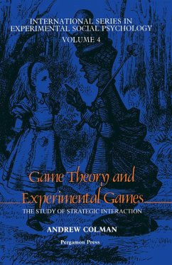 Game Theory and Experimental Games (eBook, PDF) - Colman, Andrew M.