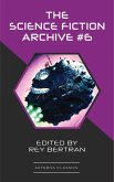 The Science Fiction Archive #6 (eBook, ePUB)