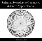 Spirals, Symplectic Geometry & their Applications (eBook, PDF)