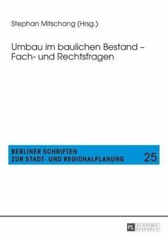 Umbau im baulichen Bestand - Fach- und Rechtsfragen (eBook, PDF)