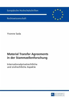 Material Transfer Agreements in der Stammzellenforschung- Internationalprivatrechtliche und zivilrechtliche Aspekte (eBook, PDF) - Sada, Yvonne